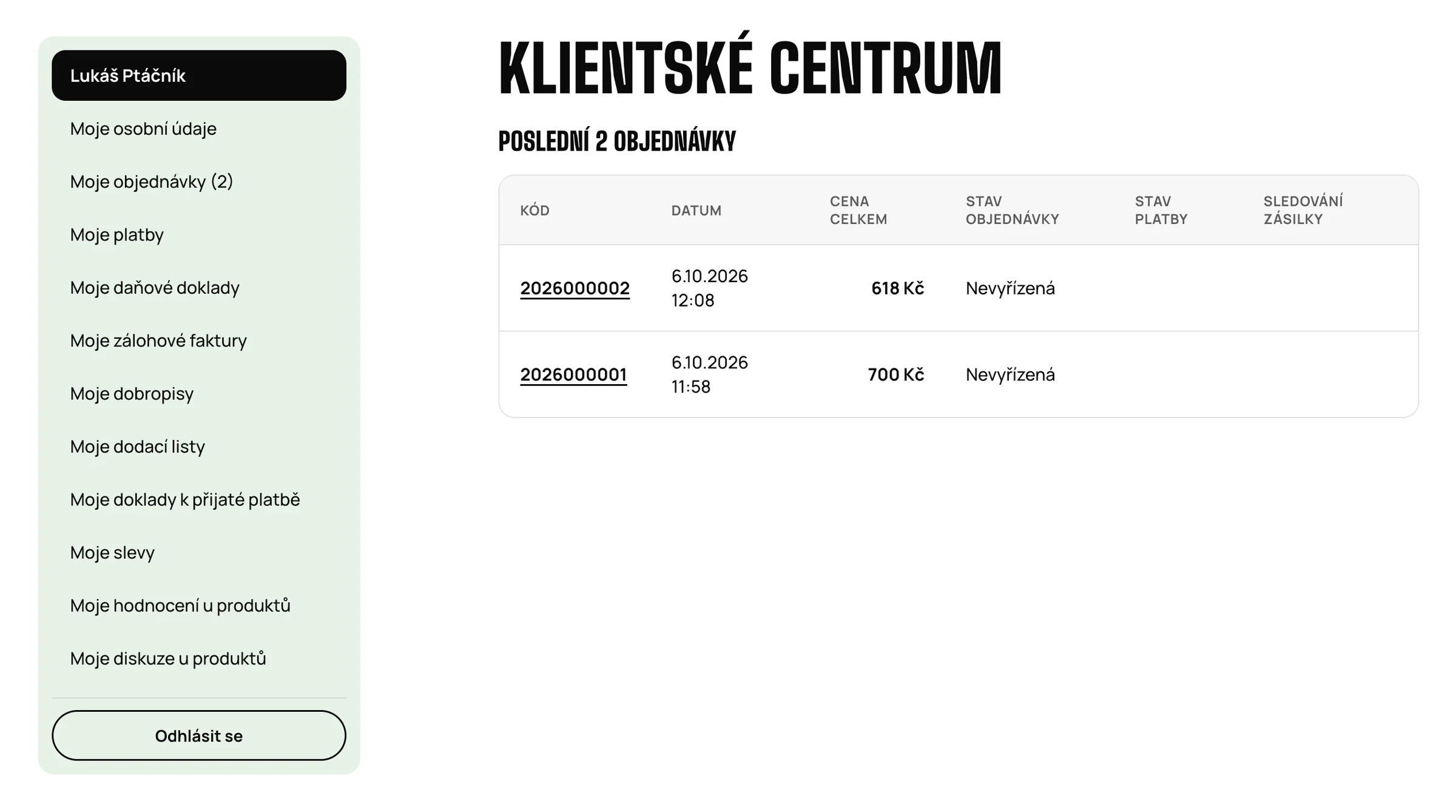 Klientské centrum s bočním menu a tabulkou posledních dvou objednávek